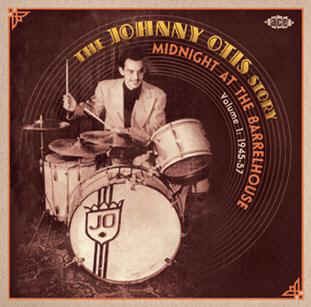 Otis ,Johnny - Midnight At The Barrelhouse : The Johnny...